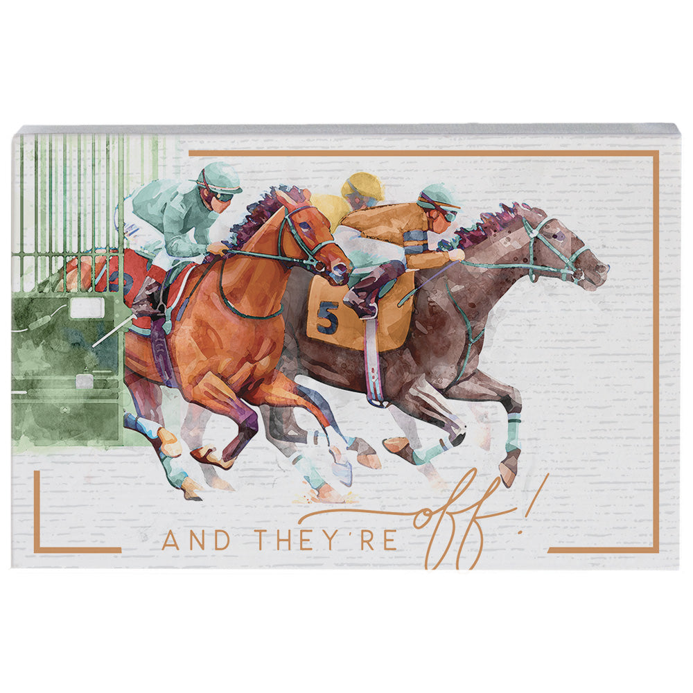 "They're Off" Wooden Block
