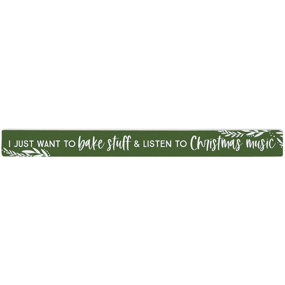 "I just want to bake stuff & listen to Christmas music" Shelf Talker